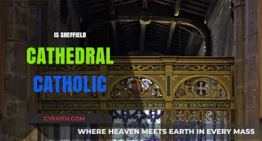Is Sheffield Cathedral Catholic? Exploring Its Religious Affiliation and History