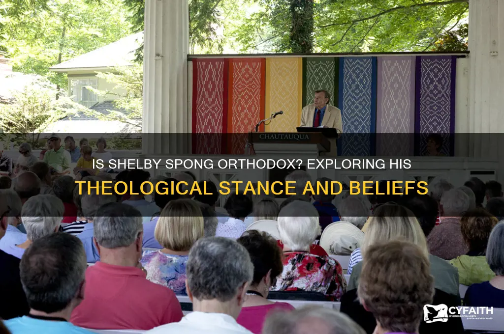 is shelby spong considered orthodox or not