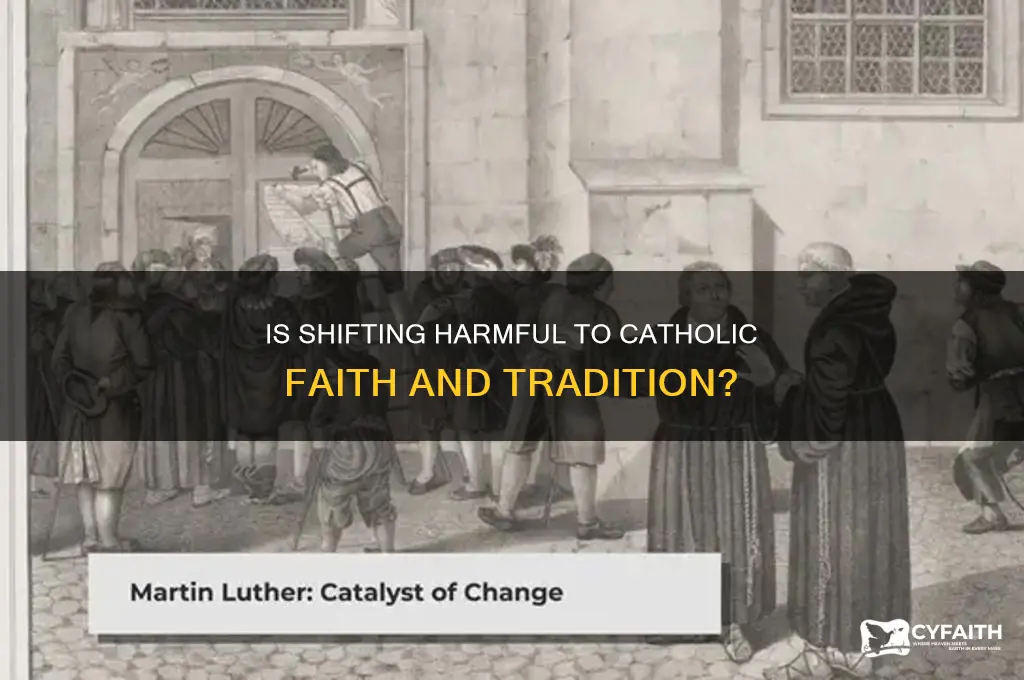 is shifting bad for catholic