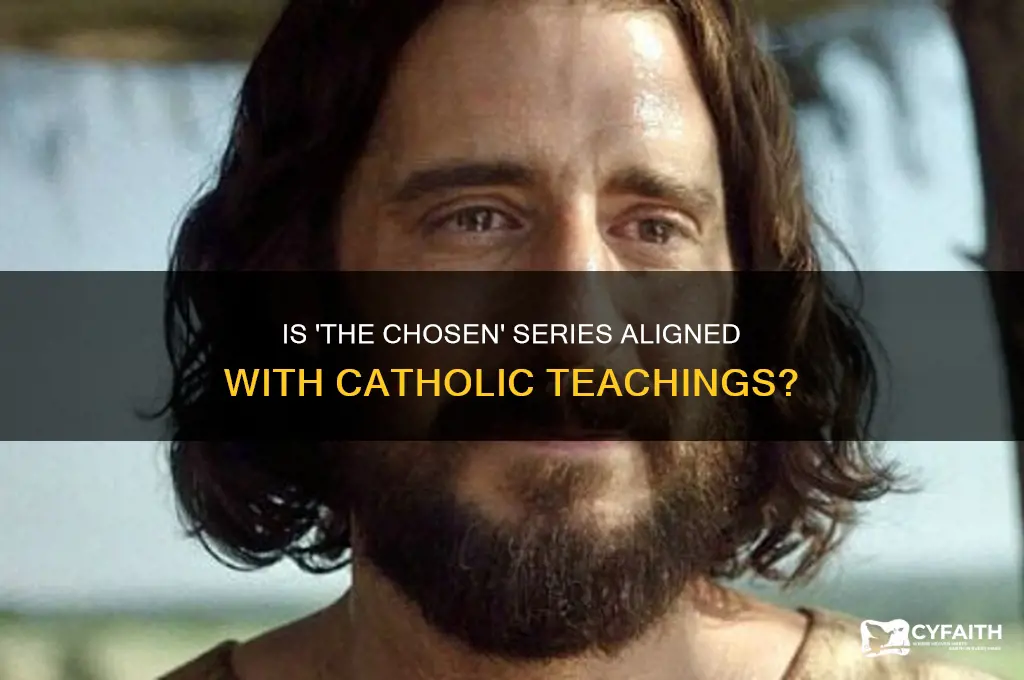 is show the chosen catholic