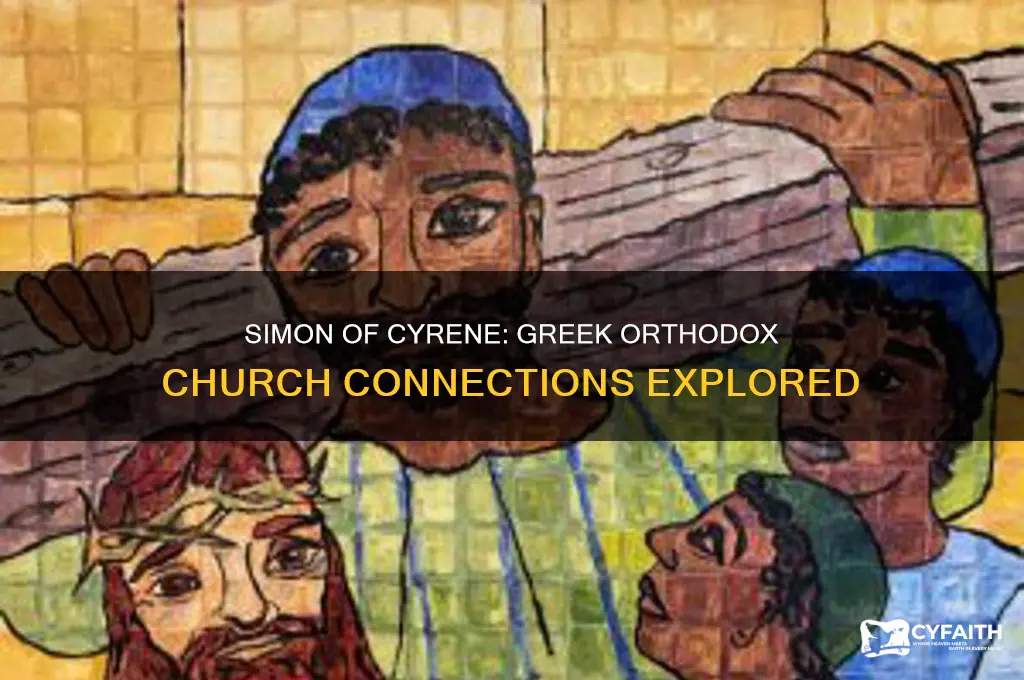 is simon of cyrene a greek orthodox church