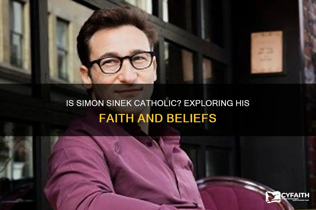 is simon sinek catholic