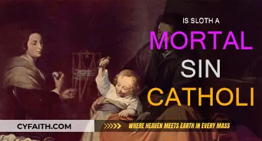 Sloth: A Mortal Sin in Catholic Doctrine?