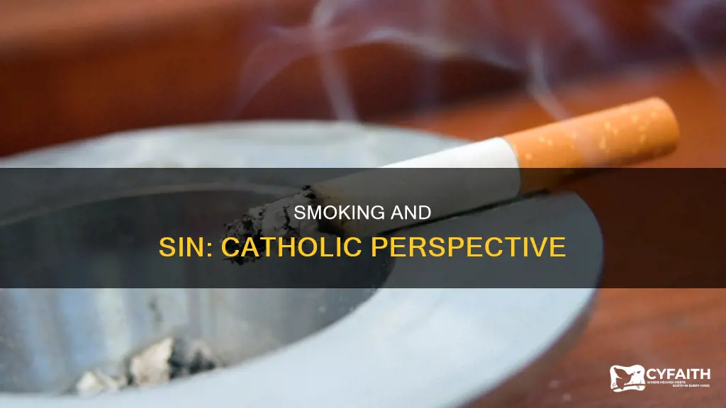 is smoking a mortal sin catholic