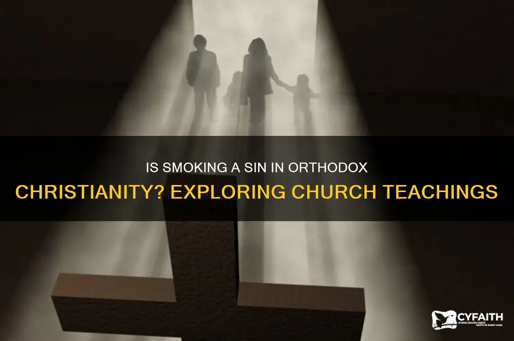 is smoking a sin in orthodox christianity
