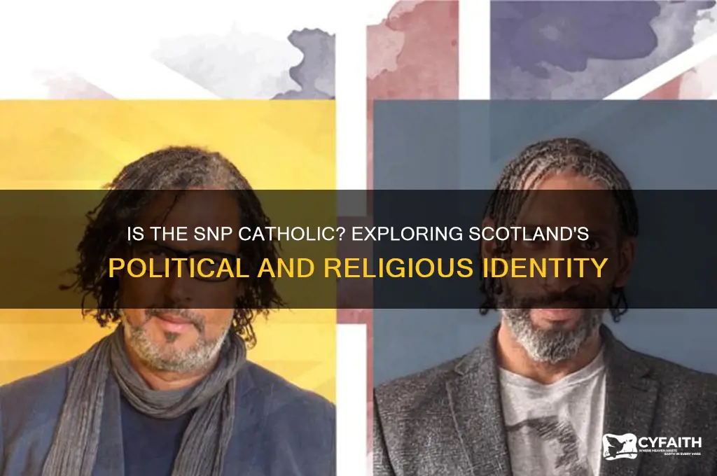 is snp catholic