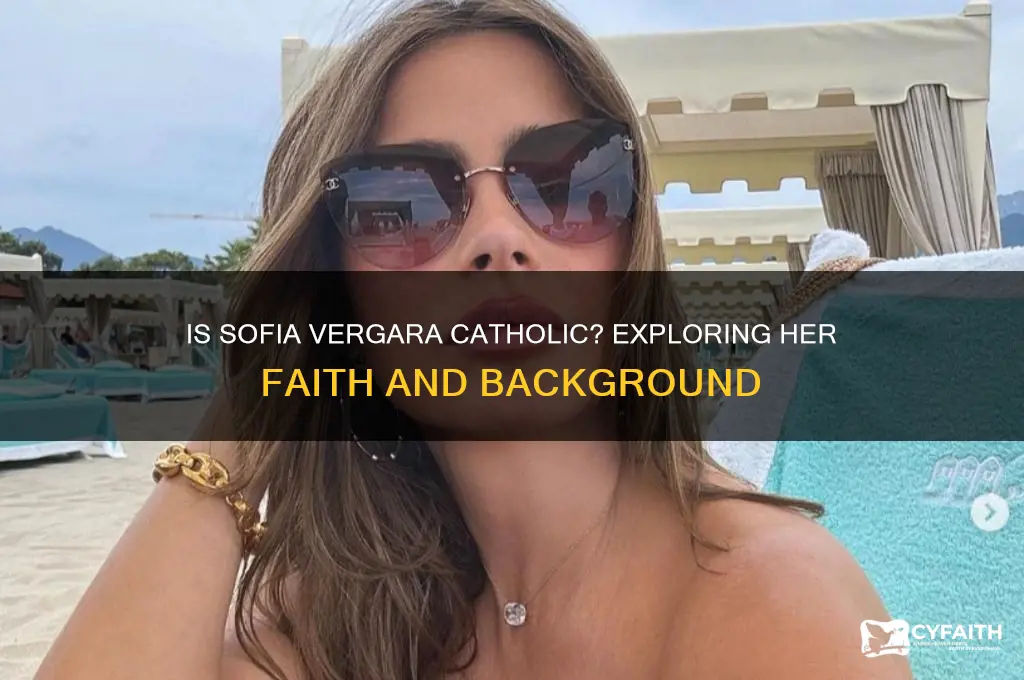 is sofia vergara catholic