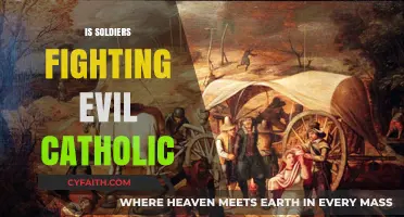 Soldiers Battling Evil: Catholic Perspectives on Morality and Warfare