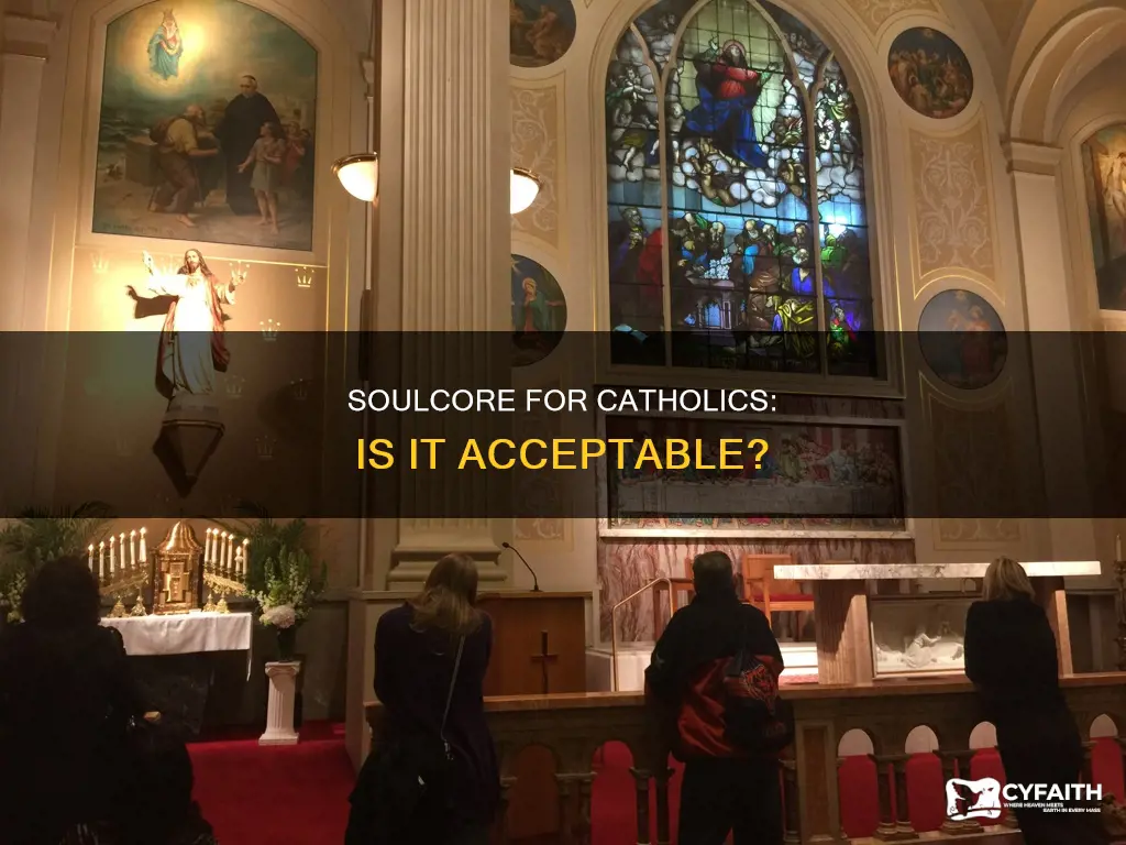 is soulcire ok for traditional catholics