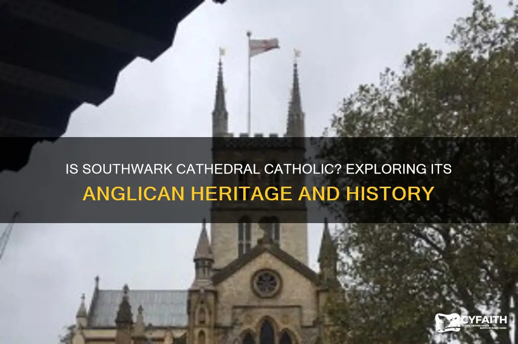 is southwark cathedral catholic
