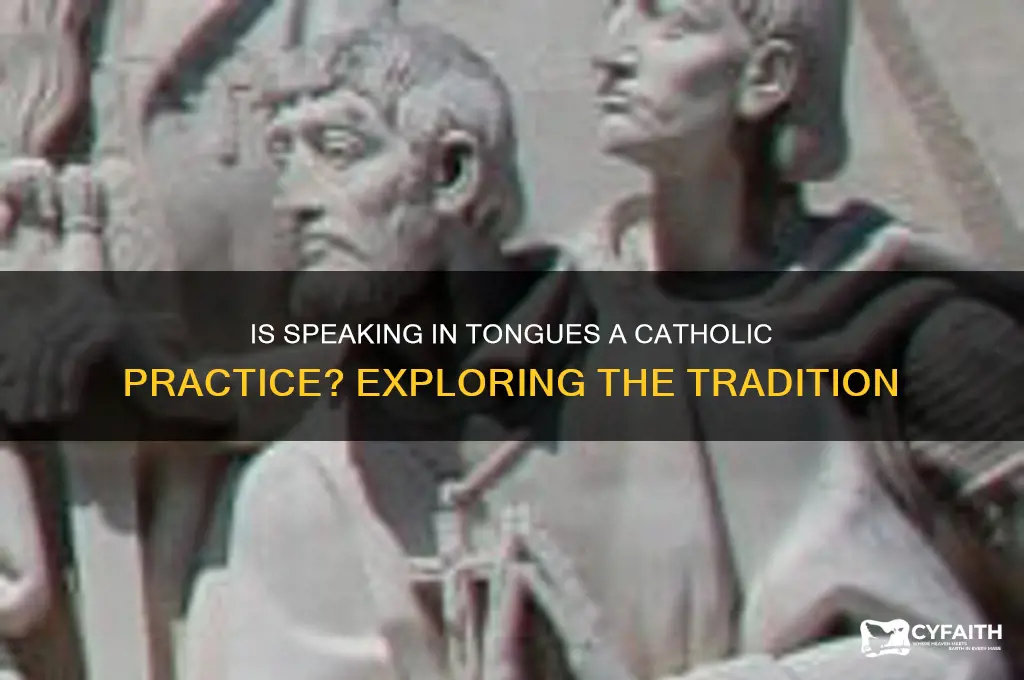 is speaking in tongues catholic