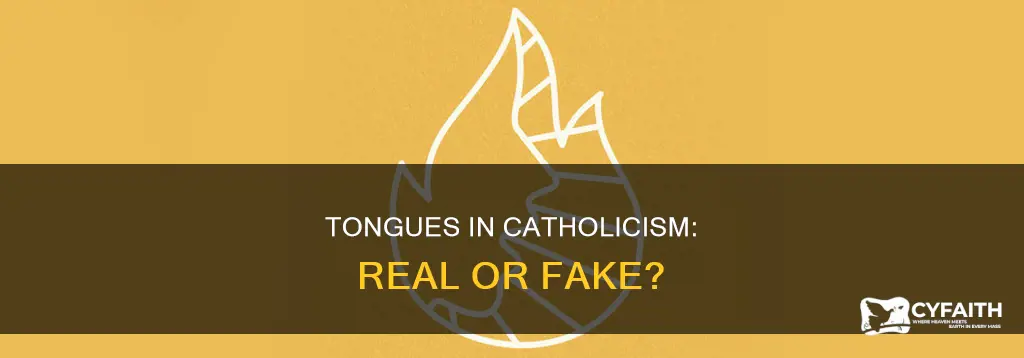 is speaking in tongues real catholic
