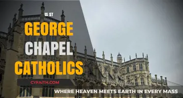 Is St. George's Chapel Catholic? Exploring Its Religious Affiliation