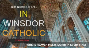 St. George's Chapel: Catholic or Not?