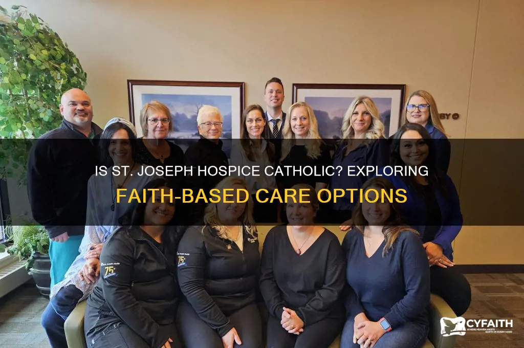 is st joseph hospice catholic