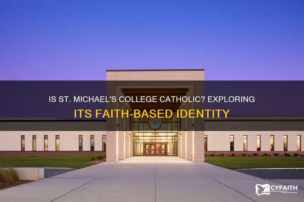 is st michaels college catholic