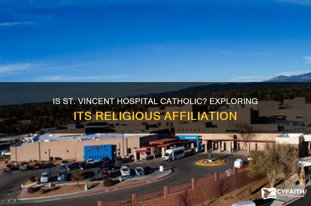 is st vincent hospital catholic