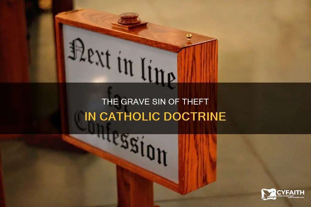 is stealing a grave matter catholic