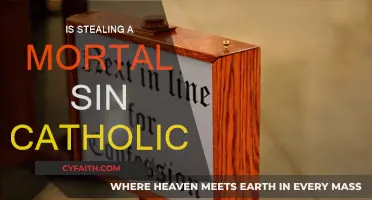 The Catholic Church's View on Stealing: Mortal Sin?