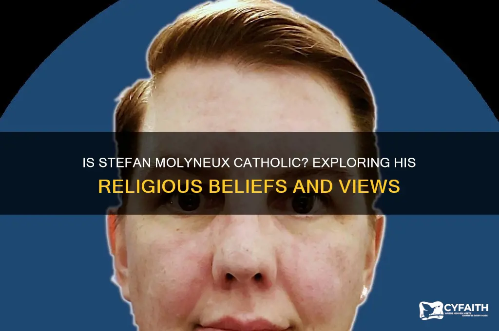 is stefan molyneux catholic