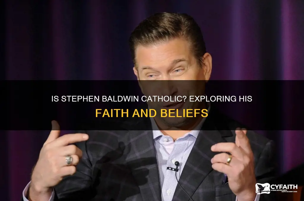is stephen baldwin catholic