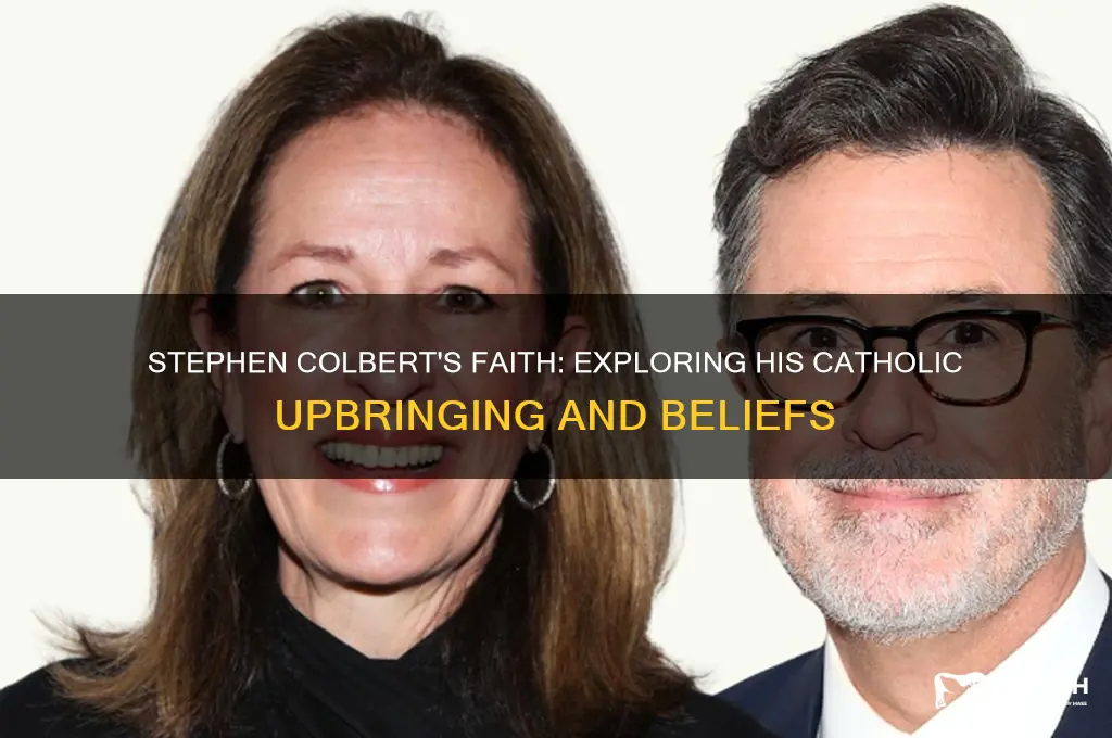 is stephen colbert a catholic