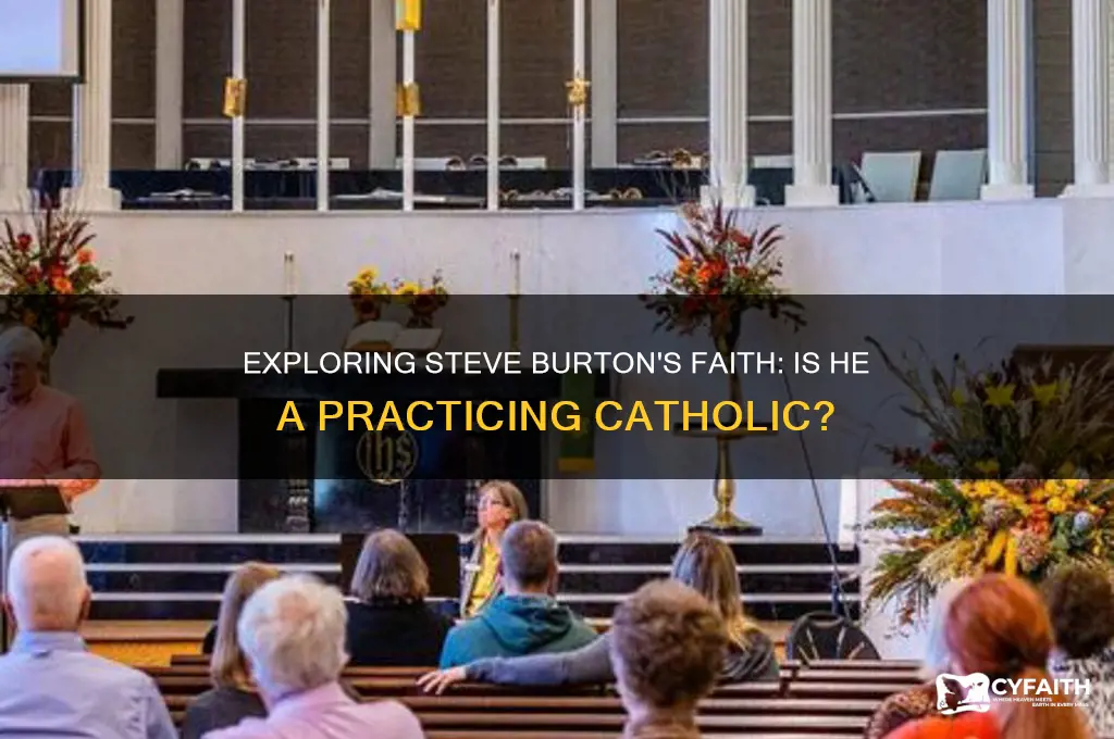 is steve burton catholic