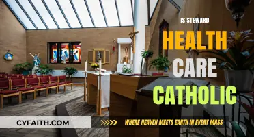 Is Steward Health Care Affiliated with the Catholic Church?