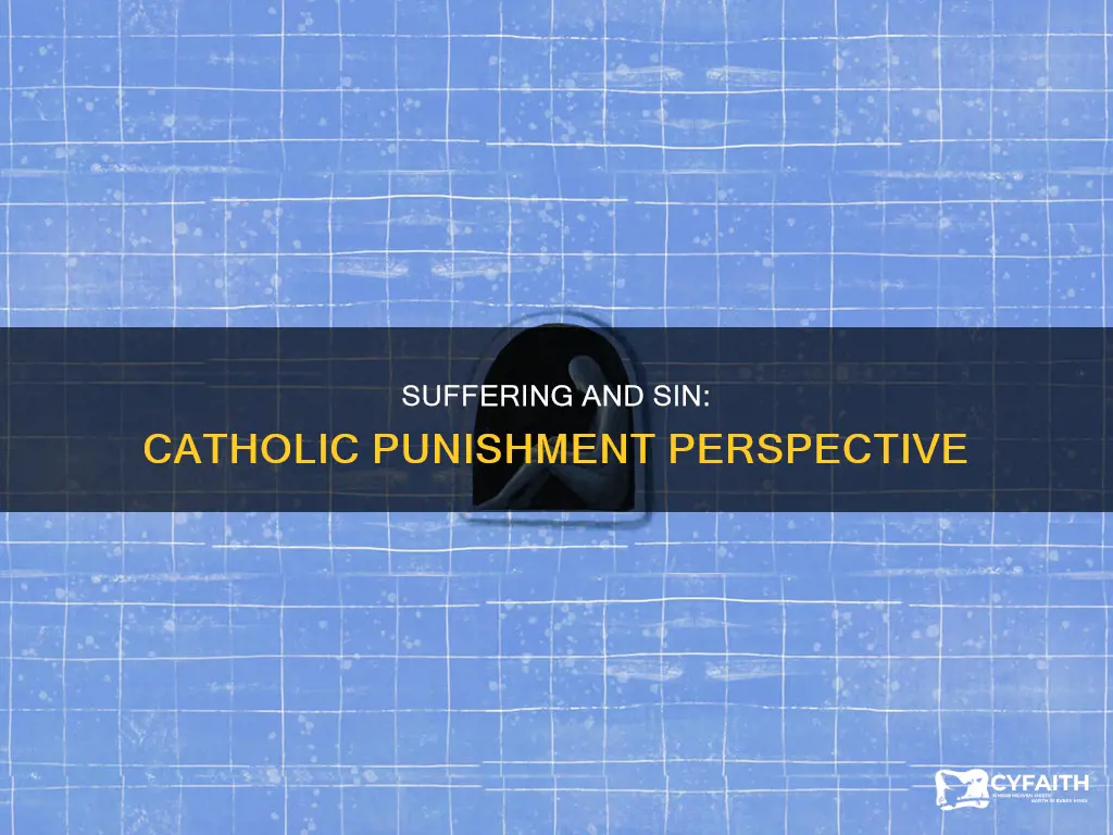 is suffering a punishment for sin catholic