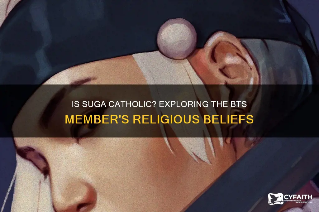 is suga catholic