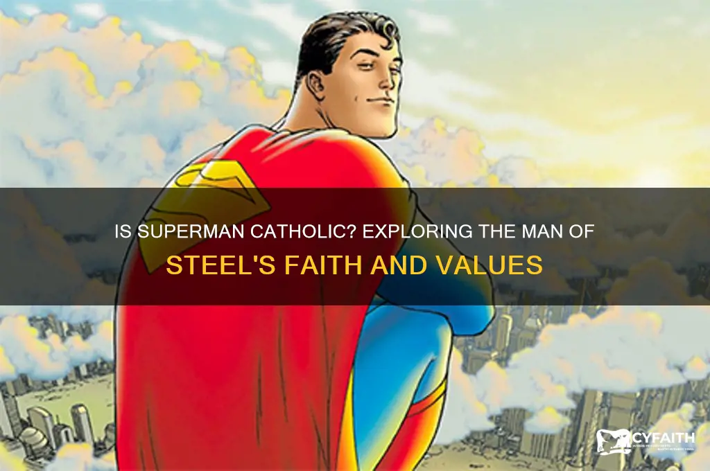 is superman catholic