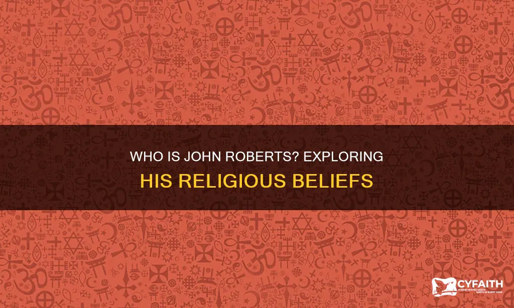 is supreme court justice john roberts catholic