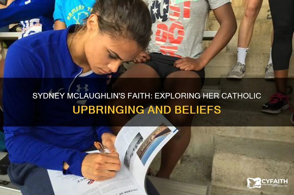is sydney mclaughlin catholic