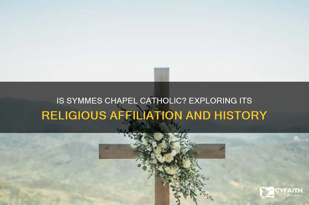 is symmes chapel catholic
