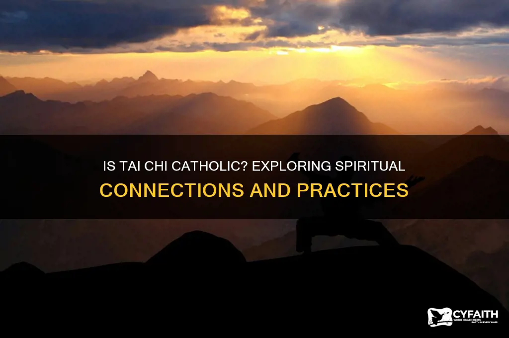 is tai cha catholic