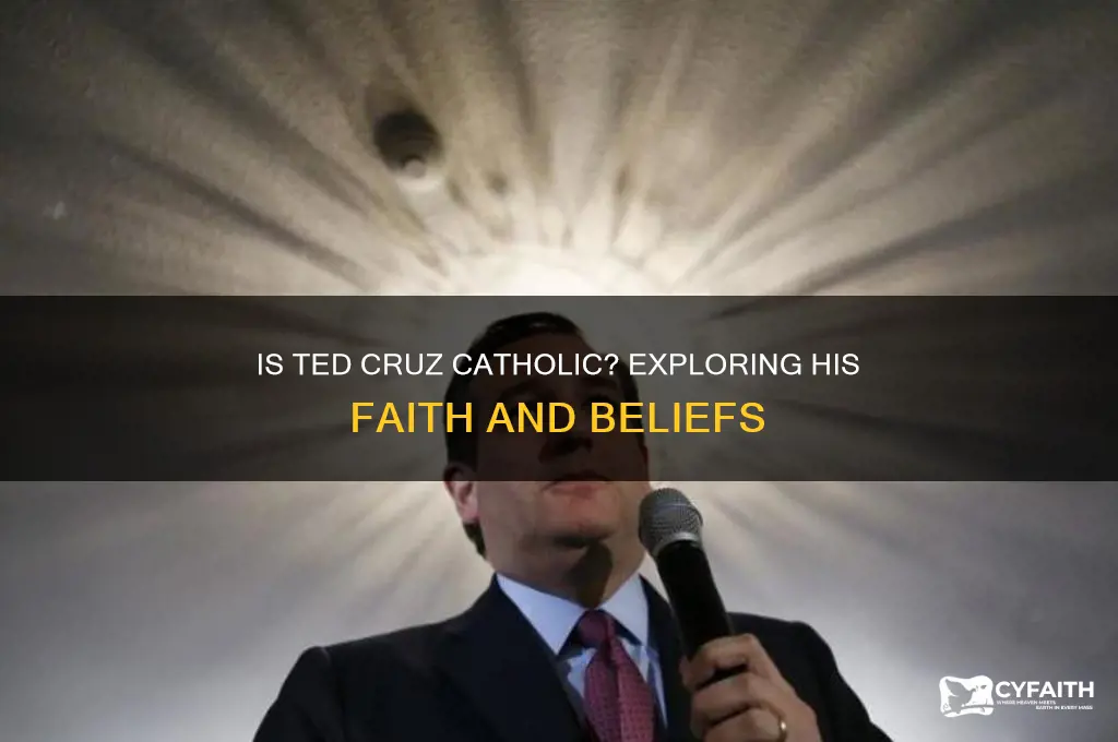 is ted cruz a catholic