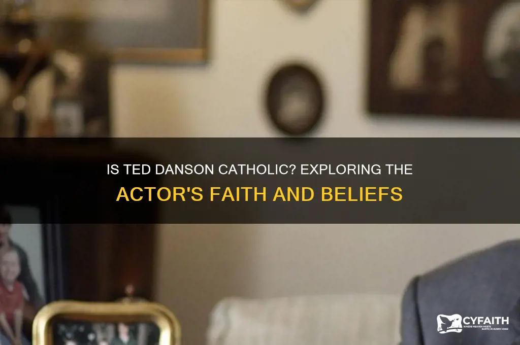 is ted danson catholic