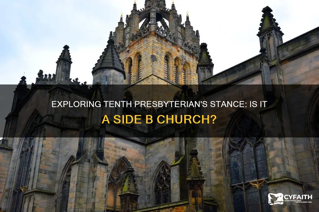 is tenth presbyterian church a side b church