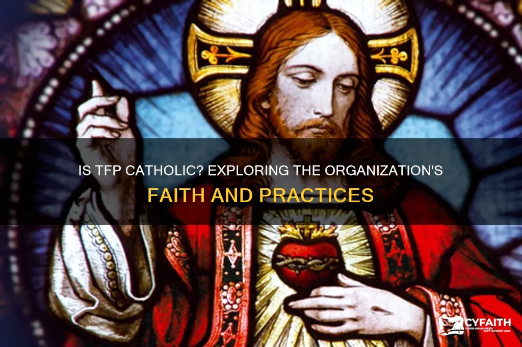 is tfp catholic