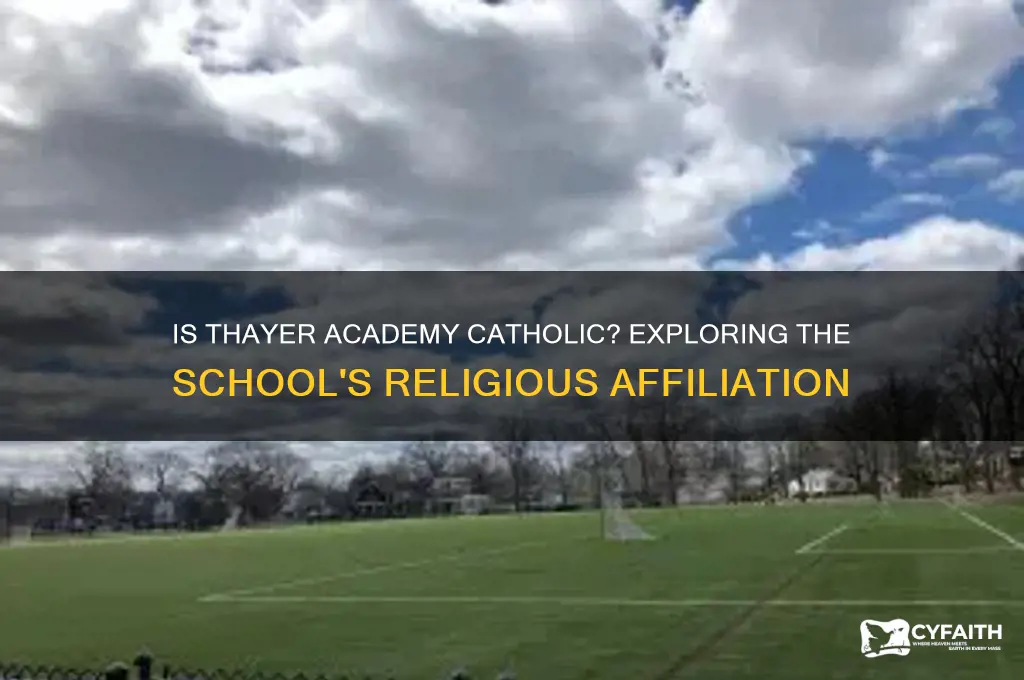 is thayer academy catholic