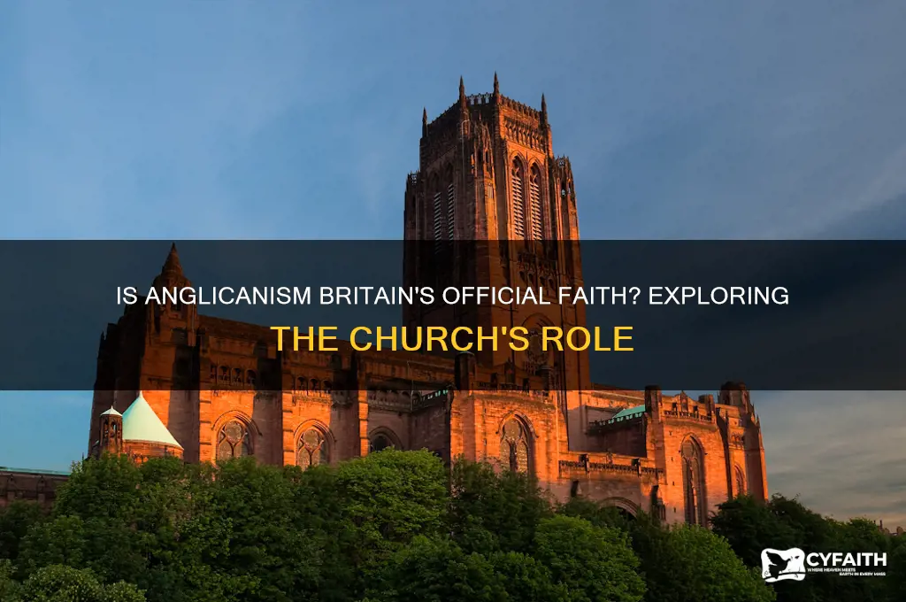 is the anglican church the official religion of britain