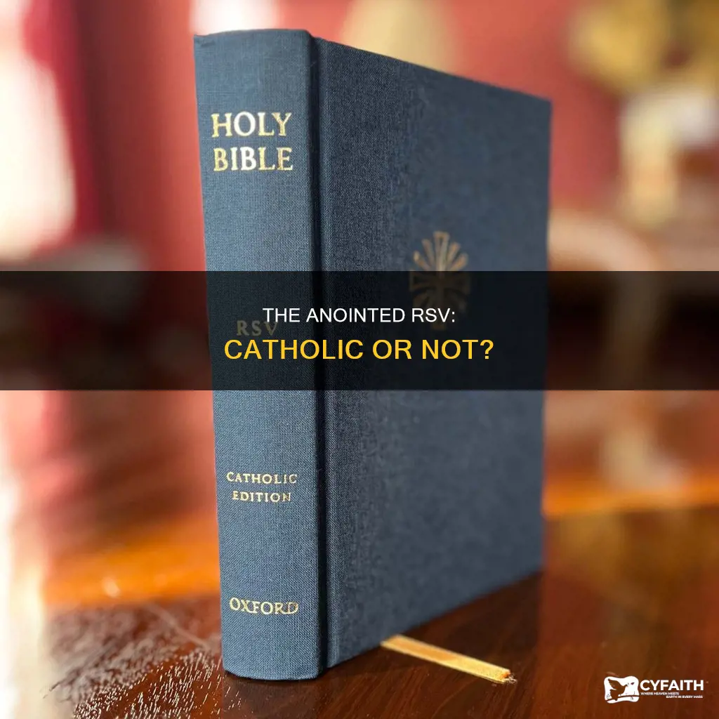is the anointed revised standard version catholic