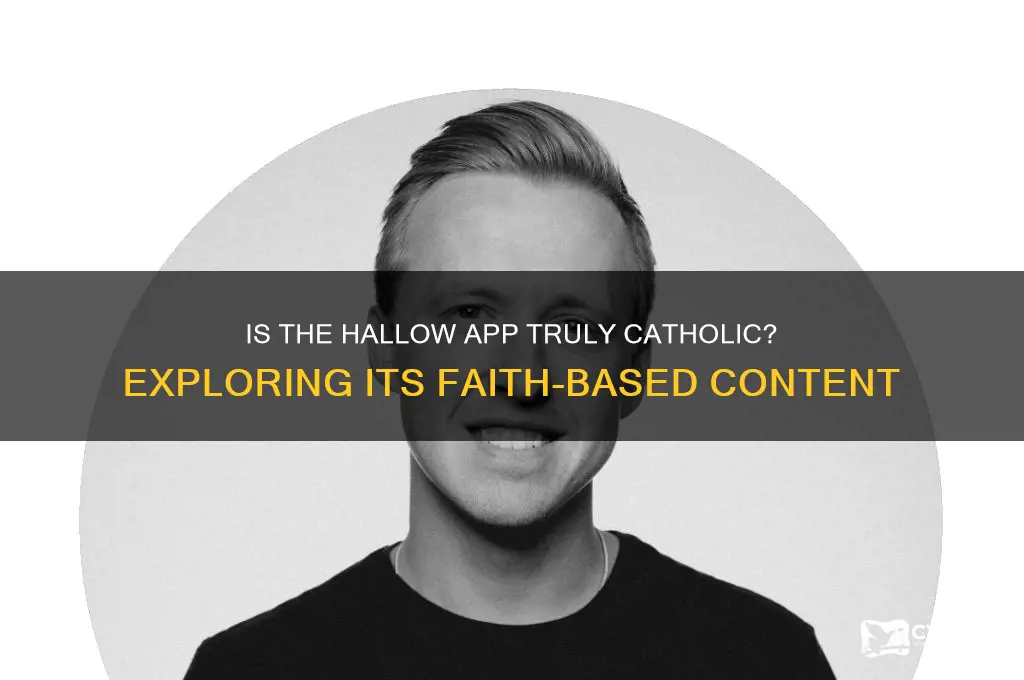 is the app hallow catholic