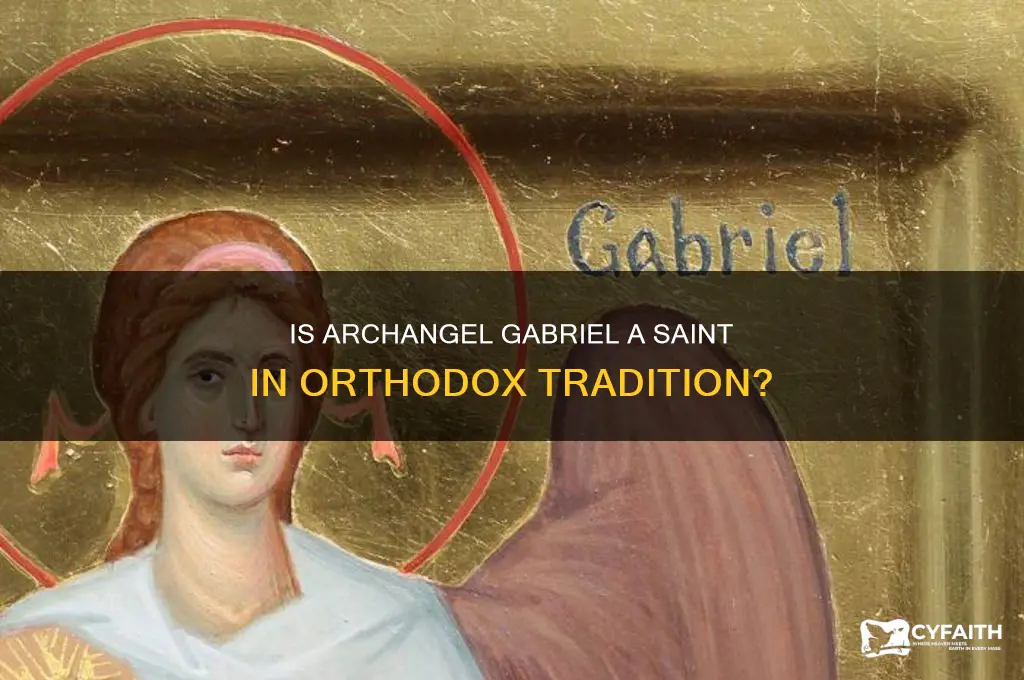 is the archangel gabriel a saint orthodox