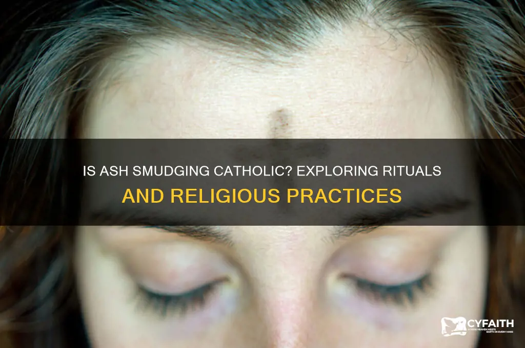 is the ash smudging catholic