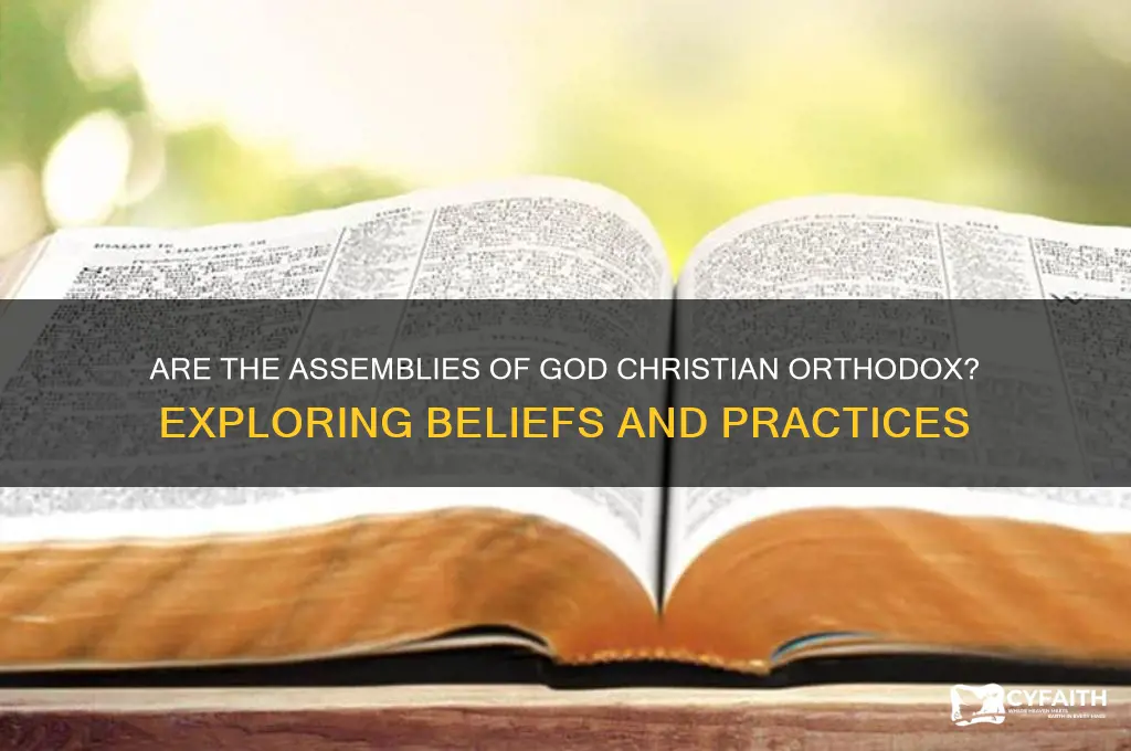 is the assemblies of god christian orthodox