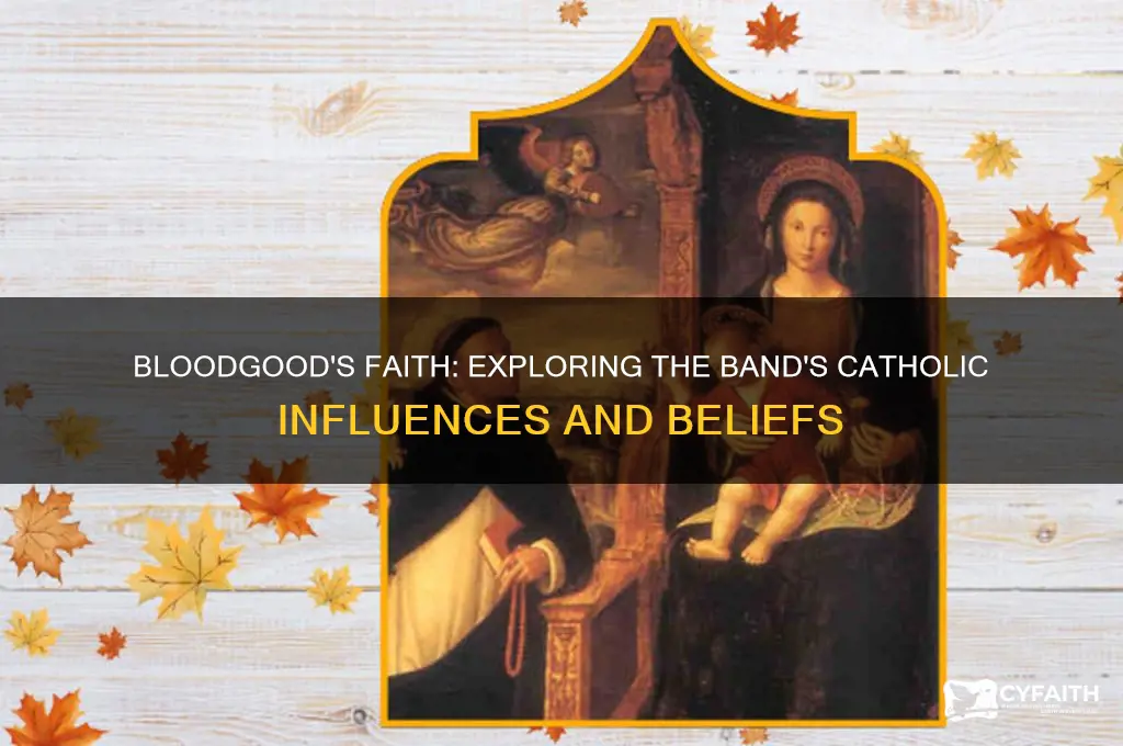 is the band bloodgood catholic