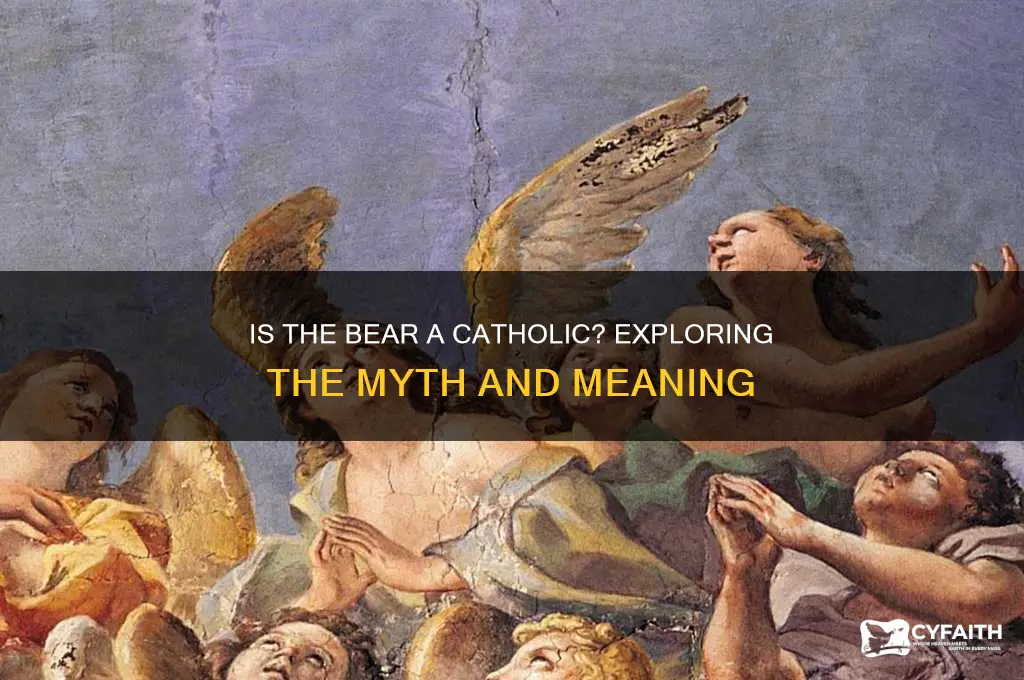 is the bear a catholic
