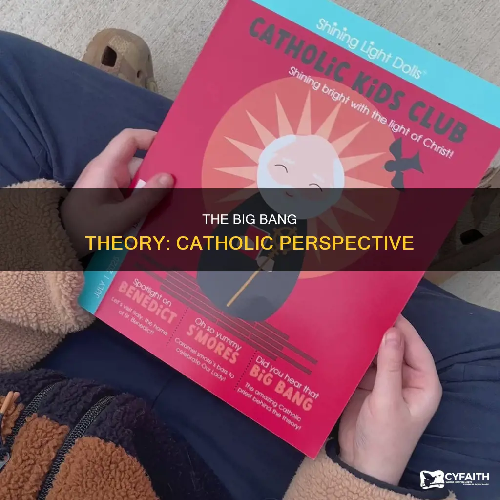 is the big bang theory a catholic principle