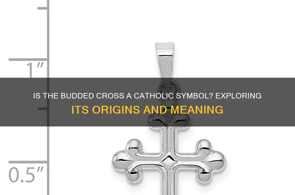 is the budded cross catholic